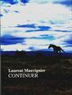  Achetez le livre d'occasion Continuer de Laurent Mauvignier sur Livrenpoche.com 