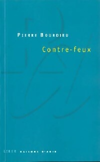  Achetez le livre d'occasion Contre-feux de Pierre Bourdieu sur Livrenpoche.com 