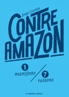  Achetez le livre d'occasion Contre Amazon sur Livrenpoche.com 