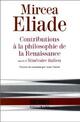  Achetez le livre d'occasion Contributions à la philosophie de la Renaissance de Mircea Eliade sur Livrenpoche.com 