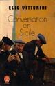  Achetez le livre d'occasion Conversation en Sicile de Elio Vittorini sur Livrenpoche.com 