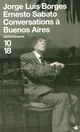  Achetez le livre d'occasion Conversations à Buenos Aires de Jorge Luis Borges sur Livrenpoche.com 