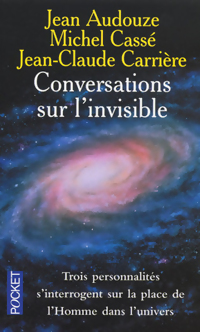  Achetez le livre d'occasion Conversations sur l'invisible de Jean Carrière sur Livrenpoche.com 
