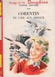  Achetez le livre d'occasion Corentin et l'île aux oiseaux de Yvonne Meynier sur Livrenpoche.com 