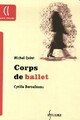  Achetez le livre d'occasion Corps de ballet de Michel Quint sur Livrenpoche.com 