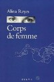  Achetez le livre d'occasion Corps de femme de Alina Reyes sur Livrenpoche.com 
