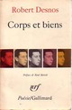  Achetez le livre d'occasion Corps et biens de Robert Desnos sur Livrenpoche.com 