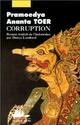  Achetez le livre d'occasion Corruption de Pramoedya Ananta Toer sur Livrenpoche.com 