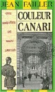  Achetez le livre d'occasion Couleur canari de Jean Failler sur Livrenpoche.com 