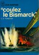  Achetez le livre d'occasion Coulez le Bismarck de Cecil Scott Forester sur Livrenpoche.com 