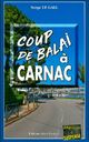  Achetez le livre d'occasion Coup de balai à Carnac de Serge Le Gall sur Livrenpoche.com 