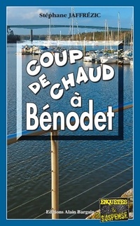  Achetez le livre d'occasion Coup de chaud à Bénodet de Stéphane Jaffrezic sur Livrenpoche.com 