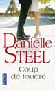  Achetez le livre d'occasion Coup de foudre de Danielle Steel sur Livrenpoche.com 