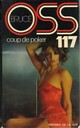  Achetez le livre d'occasion Coup de poker pour OSS 117 de Josette Bruce sur Livrenpoche.com 