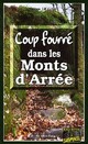  Achetez le livre d'occasion Coup fourré dans les Monts d'Arrée de Serge Le Gall sur Livrenpoche.com 