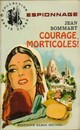  Achetez le livre d'occasion Courage, Morticoles ! de Jean Bommart sur Livrenpoche.com 