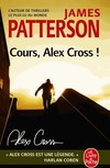  Achetez le livre d'occasion Cours, Alex Cross ! sur Livrenpoche.com 