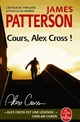  Achetez le livre d'occasion Cours, Alex Cross ! de James Patterson sur Livrenpoche.com 