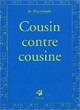  Achetez le livre d'occasion Cousin contre cousine de Jo Hoestlandt sur Livrenpoche.com 
