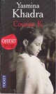  Achetez le livre d'occasion Cousine K de Yasmina Khadra sur Livrenpoche.com 