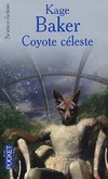  Achetez le livre d'occasion Coyote céleste sur Livrenpoche.com 