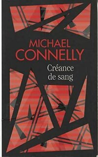  Achetez le livre d'occasion Créance de sang de Michael Connelly sur Livrenpoche.com 