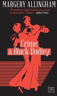  Achetez le livre d'occasion Crime à Black Dudley de Margery Allingham sur Livrenpoche.com 
