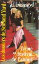  Achetez le livre d'occasion Crime au festival de Cannes de J.B. Livingstone sur Livrenpoche.com 