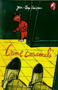  Achetez le livre d'occasion Crime caramels de Jean-Loup Craipeau sur Livrenpoche.com 