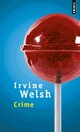  Achetez le livre d'occasion Crime de Irvine Welsh sur Livrenpoche.com 