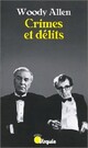  Achetez le livre d'occasion Crimes et Délits de Woody Allen sur Livrenpoche.com 