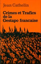  Achetez le livre d'occasion Crimes et trafics de la gestapo française sur Livrenpoche.com 