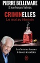  Achetez le livre d'occasion Criminelles. Le mal au féminin de Pierre Bellemare sur Livrenpoche.com 
