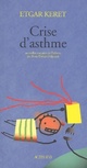  Achetez le livre d'occasion Crise d'asthme de Etgar Keret sur Livrenpoche.com 