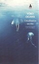  Achetez le livre d'occasion Cristallisation secrète de Yôko Ogawa sur Livrenpoche.com 