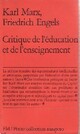  Achetez le livre d'occasion Critique de l'éducation et de l'enseignement de Karl Marx sur Livrenpoche.com 