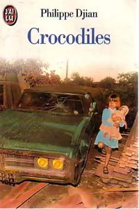  Achetez le livre d'occasion Crocodiles de Philippe Djian sur Livrenpoche.com 