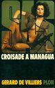  Achetez le livre d'occasion Croisade à Managua de Gérard De Villiers sur Livrenpoche.com 