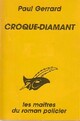  Achetez le livre d'occasion Croque-diamant de Paul Gerrard sur Livrenpoche.com 