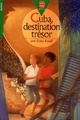  Achetez le livre d'occasion Cuba, destination trésor de Joel Franz Rosell sur Livrenpoche.com 
