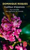  Achetez le livre d'occasion Cueilleur d'essences. Aux sources des parfums du monde sur Livrenpoche.com 