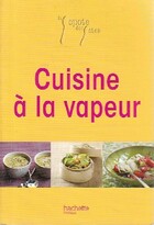  Achetez le livre d'occasion Cuisine à la vapeur sur Livrenpoche.com 