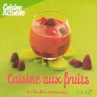  Achetez le livre d'occasion Cuisine aux fruits sur Livrenpoche.com 