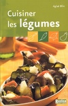  Achetez le livre d'occasion Cuisiner les Légumes sur Livrenpoche.com 