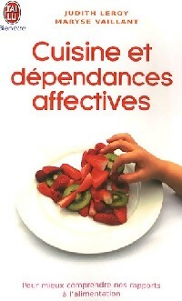  Achetez le livre d'occasion Cuisines et dépendances affectives de Judith Vaillant sur Livrenpoche.com 