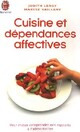  Achetez le livre d'occasion Cuisines et dépendances affectives de Maryse Vaillant sur Livrenpoche.com 