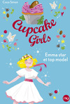  Achetez le livre d'occasion Cupcake girls Tome XI : Emma star et top-model sur Livrenpoche.com 