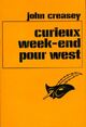  Achetez le livre d'occasion Curieux Week-end pour West de John Creasey sur Livrenpoche.com 