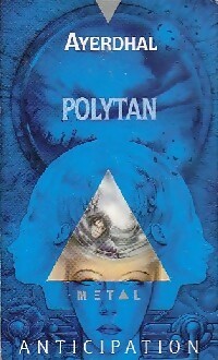  Achetez le livre d'occasion Cybione Tome II :  Polytan de Ayerdhal sur Livrenpoche.com 
