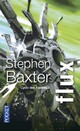  Achetez le livre d'occasion Cycle des Xeelees Tome III : Flux de Stephen Baxter sur Livrenpoche.com 